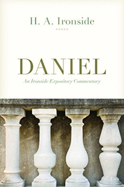 Book cover of: Daniel. By: H. A. Ironside