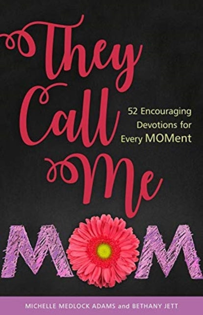 Book cover of: They Call Me Mom. By: Bethany Jett