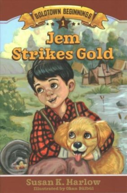 Book cover of: Jem Strikes Gold. By: Susan K. Marlow