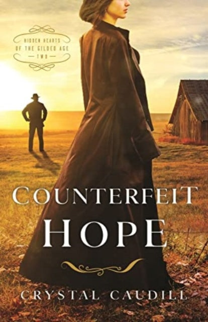 Book cover of: Counterfeit Hope. By: Crystal Caudill