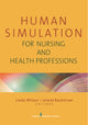 Book cover of: Human Simulation for Nursing and Health Professions. By: Linda Wilson