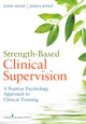 Book cover of: Strength-Based Clinical Supervision. By: John Wade undifferentiated