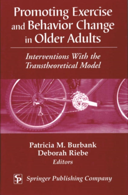 Book cover of: Promoting Exercise and Behavior Change in Older Adults. By: Patricia M. Burbank