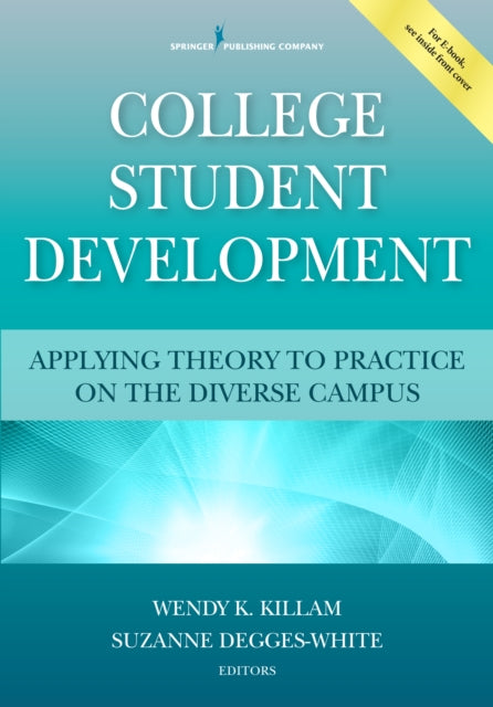 Book cover of: College Student Development. By: Wendy K. Killam