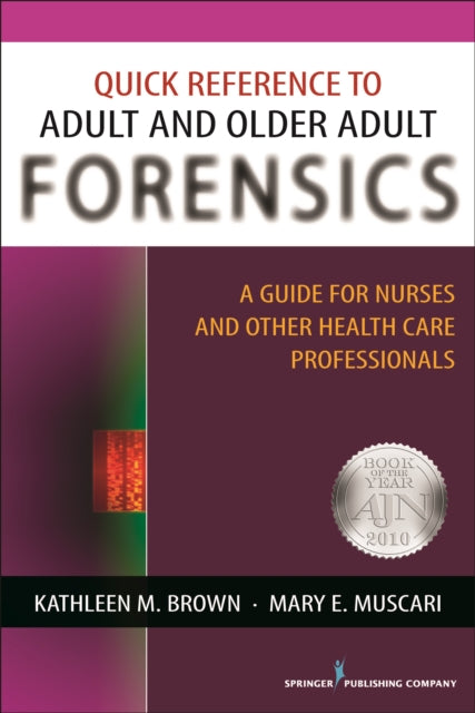 Quick Reference to Adult and Older Adult Forensics