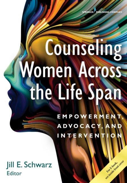 Book cover of: Counseling Women Across the Life Span. By: Jill E. Schwarz