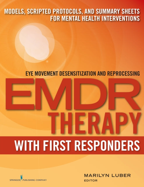 Book cover of: EMDR with First Responders. By: Marilyn Luber