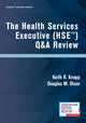 Book cover of: Health Services Executive (HSE) Q&A Review. By: Keith R. Knapp