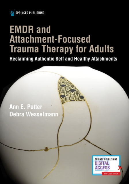 Book cover of: EMDR and Attachment-Focused Trauma Therapy for Adults. By: Ann E. Potter
