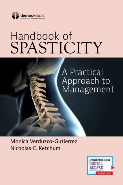 Book cover of: Handbook of Spasticity. By: Monica Verduzco-Gutierrez