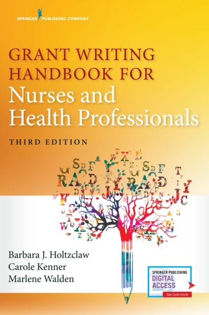 Book cover of: Grant Writing Handbook for Nurses and Health Professionals. By: Barbara Holtzclaw