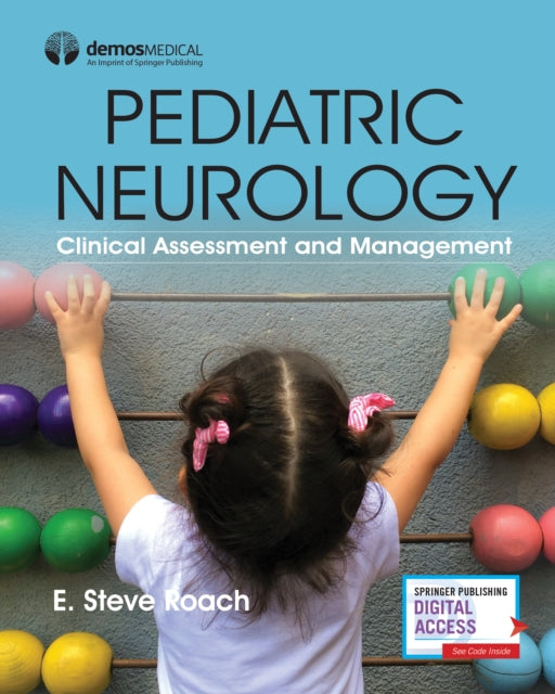Book cover of: Pediatric Neurology. By: E. Steve Roach