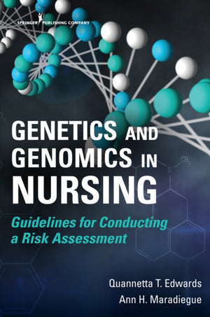 Genetics and Genomics in Nursing