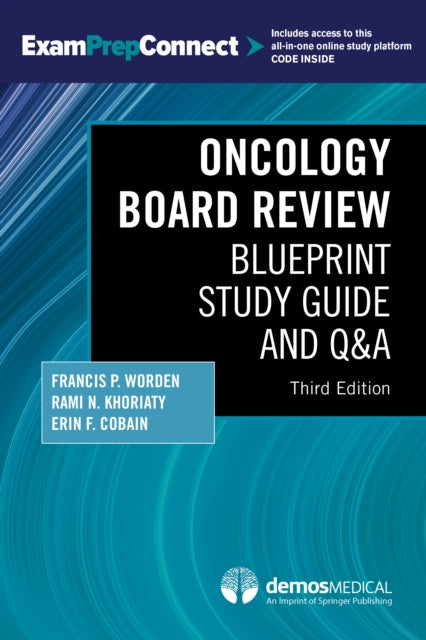 Book cover of: Oncology Board Review, Third Edition. By: Francis P. Worden