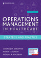 Book cover of: Operations Management in Healthcare, Second Edition. By: Corinne M. Karuppan