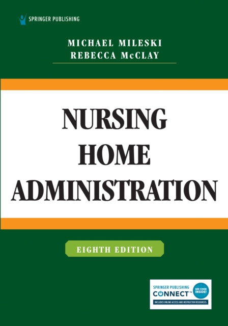 Book cover of: Nursing Home Administration. By: Michael Mileski