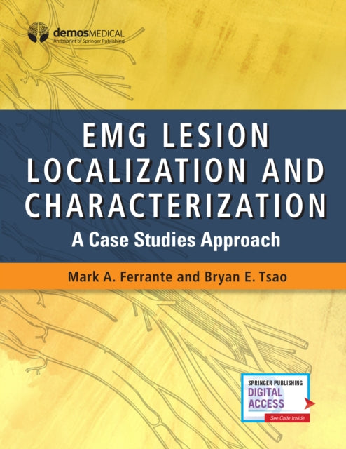 Book cover of: EMG Lesion Localization and Characterization. By: Mark A. Ferrante