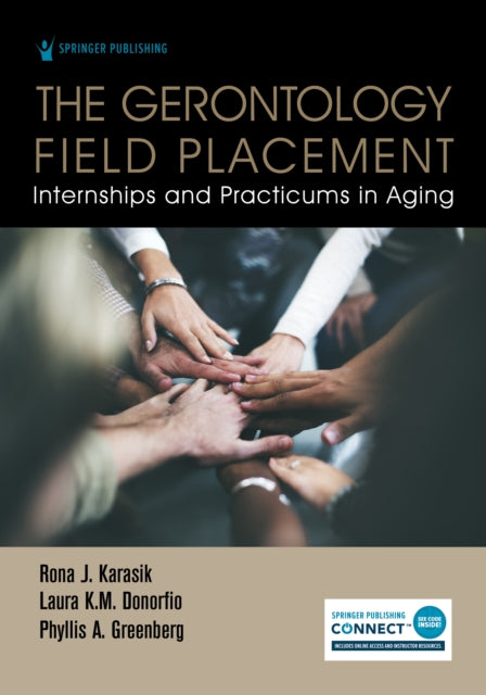 Book cover of: Gerontology Field Placement. By: Rona Karasik