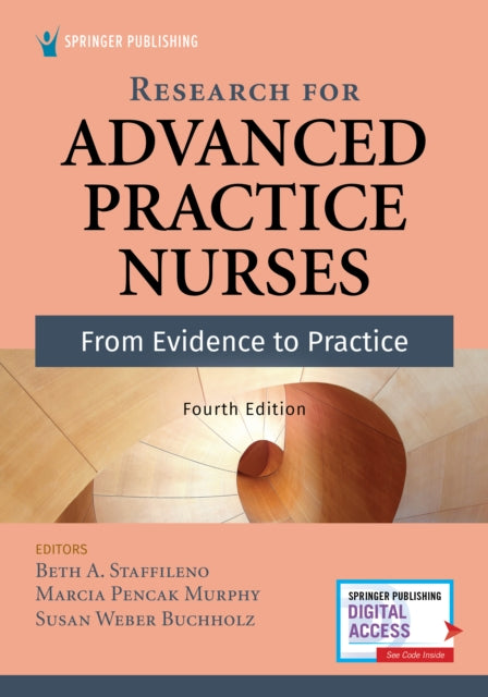 Book cover of: Research for Advanced Practice Nurses, Fourth Edition. By: Beth A. Staffileno
