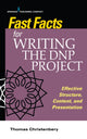 Book cover of: Fast Facts for Writing the DNP Project. By: Thomas L. Christenbery