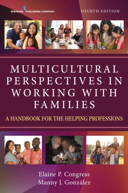 Book cover of: Multicultural Perspectives in Working with Families. By: Elaine Congress