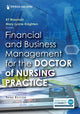 Book cover of: Financial and Business Management for the Doctor of Nursing Practice. By: KT Waxman