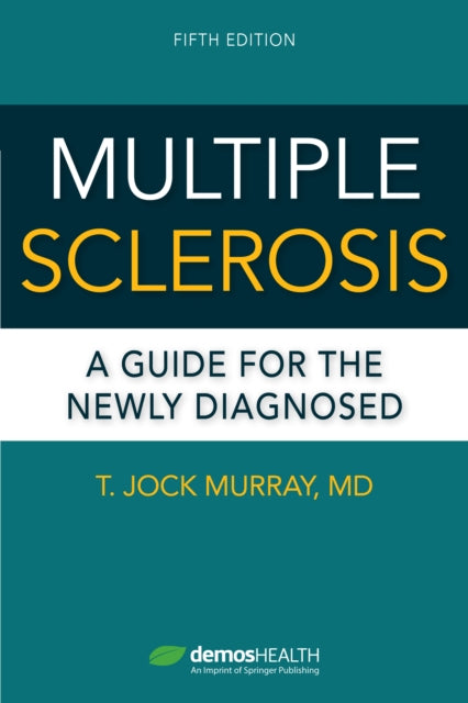 Book cover of: Multiple Sclerosis, Fifth Edition. By: T. J. Murray