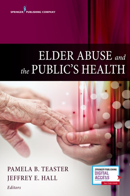Book cover of: Elder Abuse and the Public's Health. By: Pameka B. Teaser
