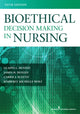 Book cover of: Bioethical Decision Making in Nursing. By: Gladys L. Husted