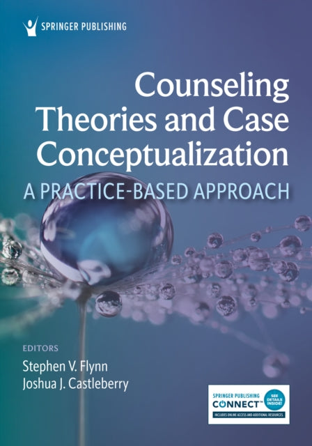 Book cover of: Counseling Theories and Case Conceptualization. By: Stephen V. Flynn