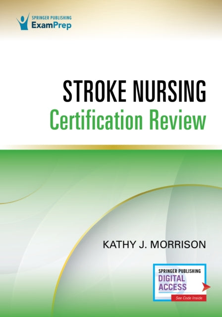 Book cover of: Stroke Nursing Certification Review. By: Kathy Morrison