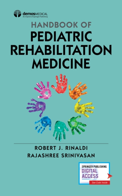 Book cover of: Handbook of Pediatric Rehabilitation Medicine. By: Robert J. Rinaldi