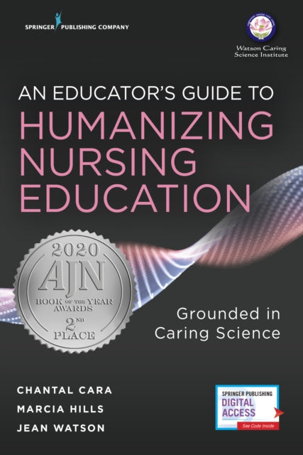 Book cover of: Educator's Guide to Humanizing Nursing Education. By: Chantal Cara