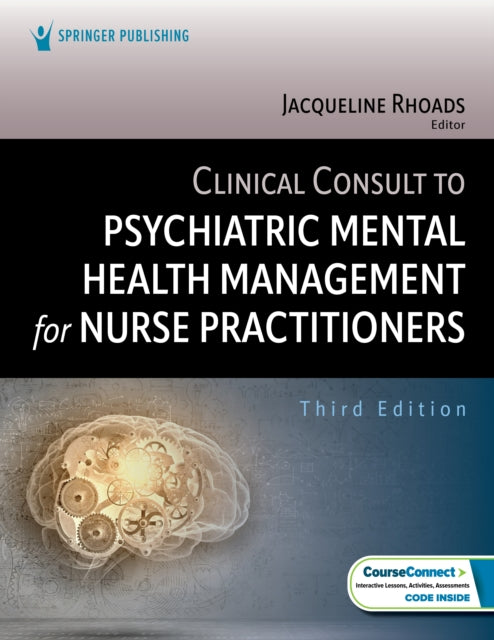 Book cover of: Clinical Consult to Psychiatric Mental Health Management for Nurse Practitioners. By: Jacqueline Rhoads