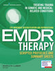 Book cover of: Eye Movement Desensitization and Reprocessing (EMDR) Therapy Scripted Protocols and Summary Sheets. By: Marilyn Luber