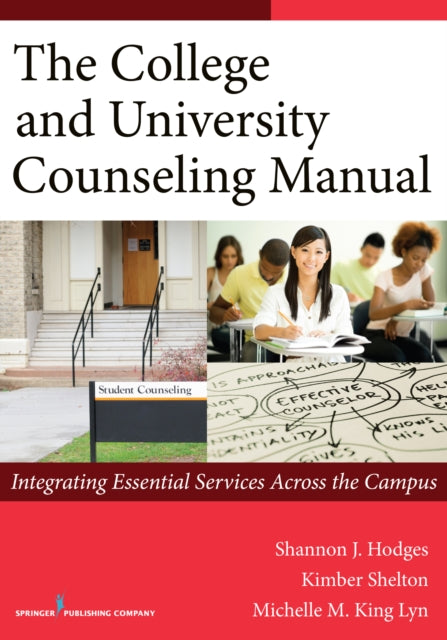 Book cover of: College and University Counseling Manual. By: Shannon Hodges