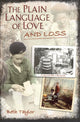 Book cover of: Plain Language of Love and Loss. By: Beth Taylor
