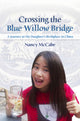 Book cover of: Crossing the Blue Willow Bridge