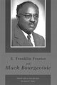 Book cover of: E. Franklin Frazier and Black Bourgeoisie. By: James E. Teele