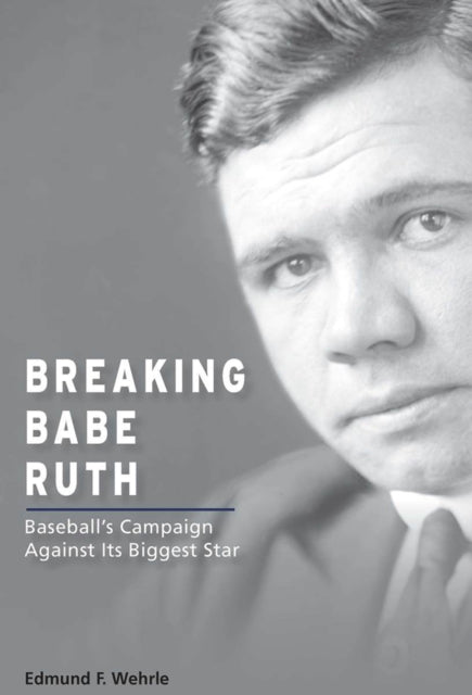 Book cover of: Breaking Babe Ruth