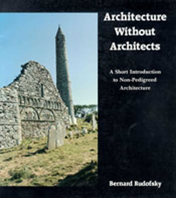 Book cover of: Architecture Without Architects