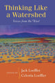 Book cover of: Thinking Like a Watershed. By: Jack Loeffler