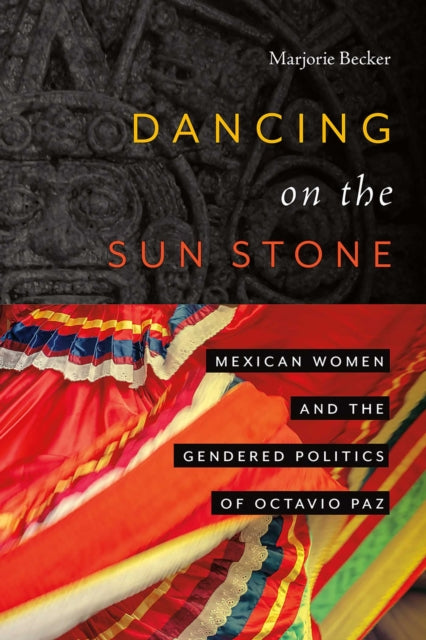 Book cover of: Dancing on the Sun Stone. By: Marjorie Becker