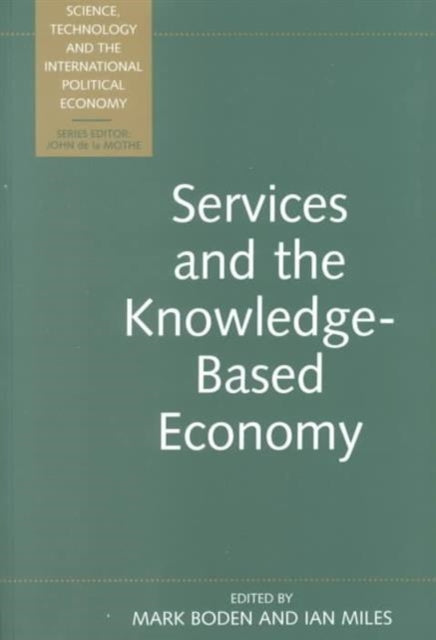 Book cover of: Services and the Knowledge-Based Economy. By: M. Boden