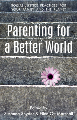 Parenting for a Better World