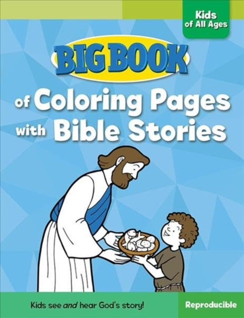 Book cover of: Big Book of Coloring Pages with Bible Stories for Kids of All Ages. By: David C Cook