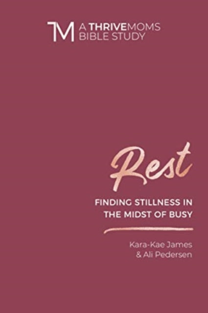 Book cover of: Rest. By: Kara-Kae James