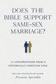 Book cover of: Does the Bible Support Same-Sex Marriage?. By: Preston M. Sprinkle