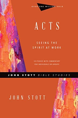 Acts – Seeing the Spirit at Work