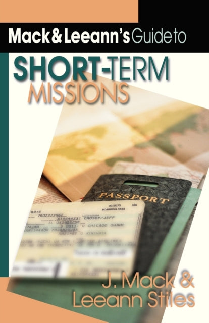 Book cover of: Mack Leeann`s Guide to Short–Term Missions
